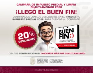 Llega el “Buen Fin” a Cuautlancingo en pago del predial 2026